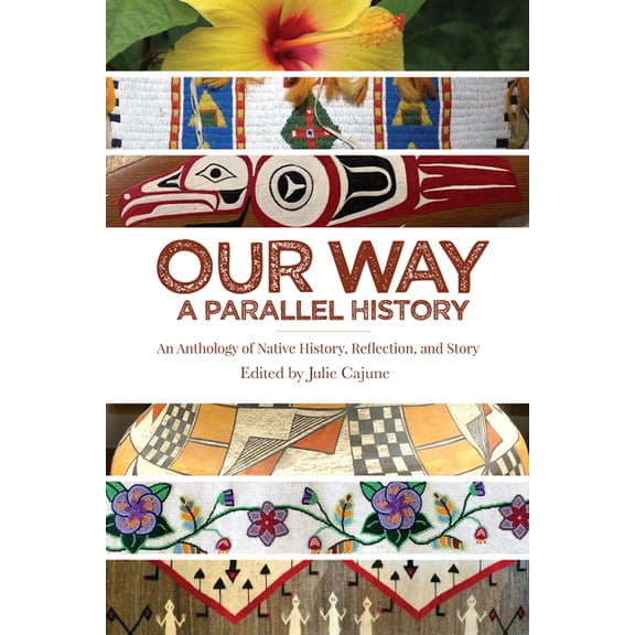 Our Way: A Parallel History, (Paperback)