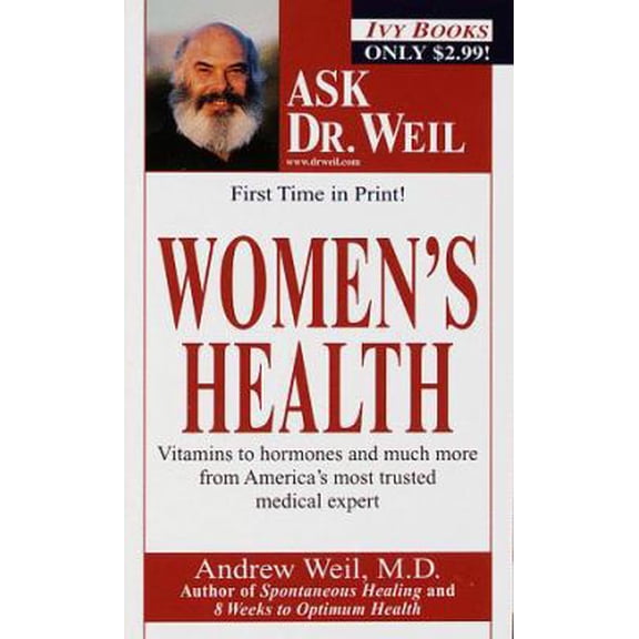 Pre-Owned Women's Health: Ask Dr. Weil (Unknown) 0804116741 9780804116749