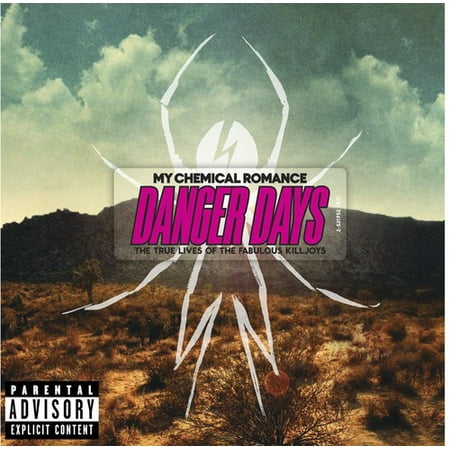 My Chemical Romance - Danger Days: The True Lives Of The Fabulous Killjoys (Explicit) (Best Of My Chemical Romance)