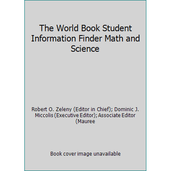 Pre-Owned The World Book Student Information Finder Math and Science (Hardcover) 0716632098 9780716632092