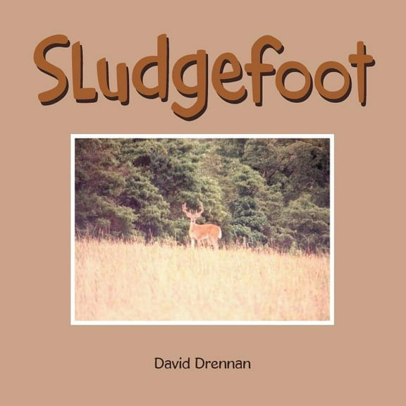 Sludgefoot, (Paperback)