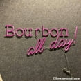 thumbnail image 3 of Glowneon Bourbon All Day Neon Sign, Bourbon All Day Led Sign, Bourbon Whiskey LED Light, 3 of 4