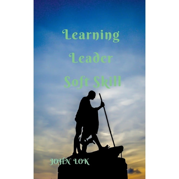 Learning Leader Soft Skill, (Paperback)