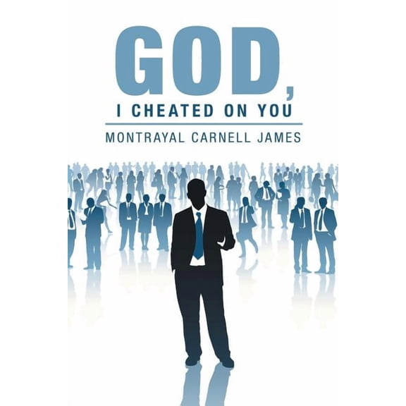 God, I Cheated on You (Paperback)