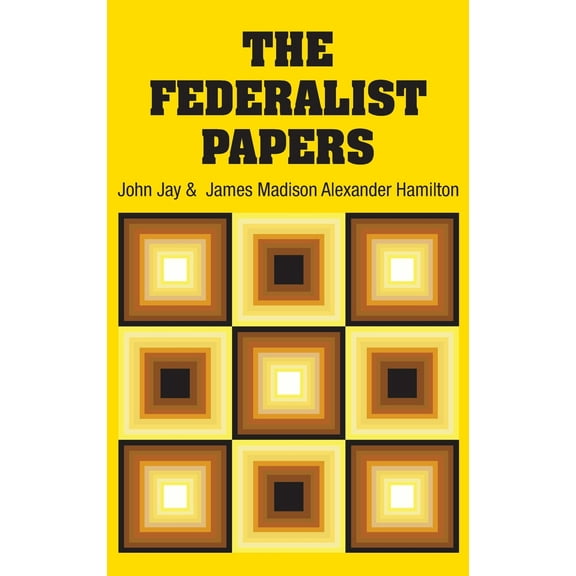 The Federalist Papers (Hardcover)