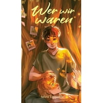 Wer wir waren, (Hardcover)