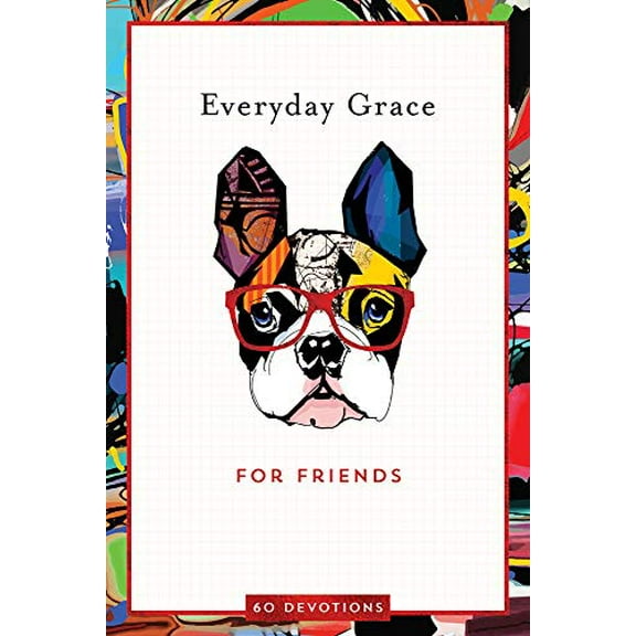 Pre-Owned Everyday Grace for Friends: 60 Devotions (Hardcover) 163326193X 9781633261938