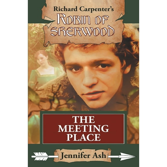 Robin of Sherwood The Meeting Place, Book 9, (Paperback)