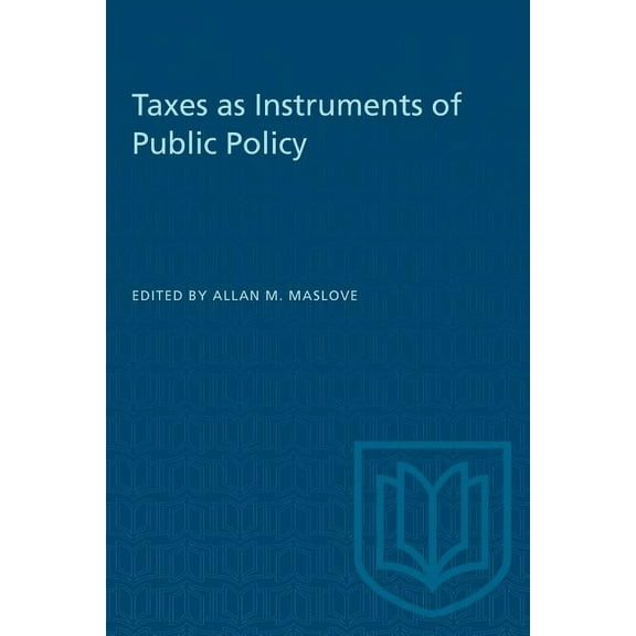 Heritage: Taxes as Instruments of Public Policy (Paperback)