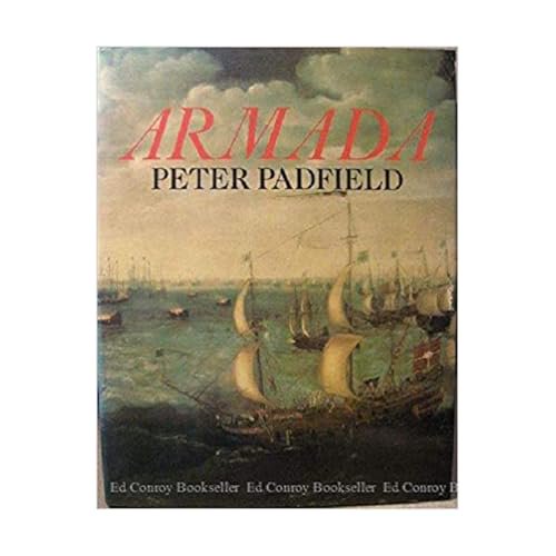 Pre-Owned Armada: A Celebration of the Four Hundredth Anniversary of the Defeat of the Spanish Armada, 1588-1988 (Hardcover) 0870210068 9780870210068