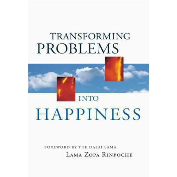 Pre-Owned Transforming Problems Into Happiness (Paperback) 0861711947 9780861711949