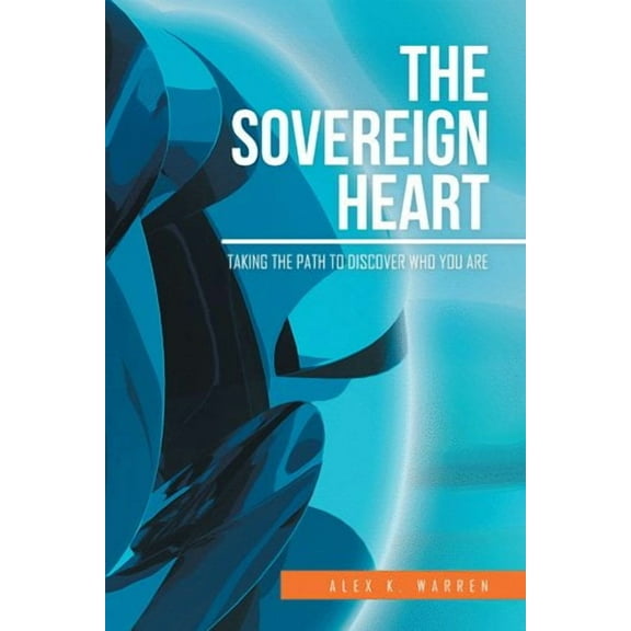 The Sovereign Heart (Paperback)
