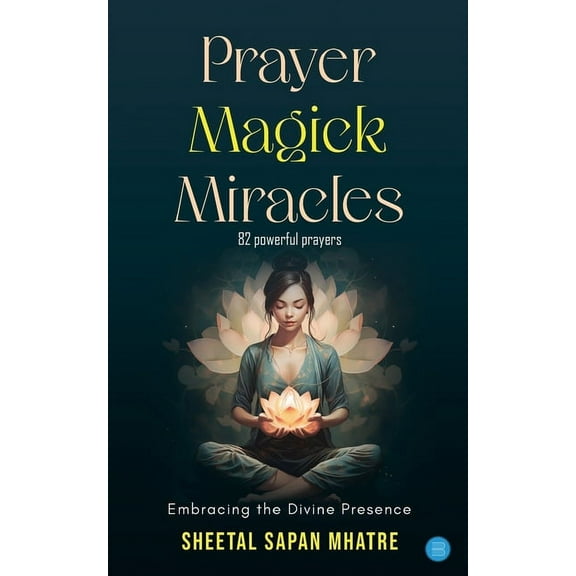 Prayer Magick Miracles, (Paperback)