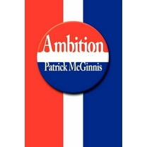 Ambition (Paperback) by Patrick McGinnis