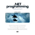 thumbnail image 1 of Pre-Owned Net Programming: A Practical Guide Using C# [With CDROM] (Paperback) 0130669458 9780130669452, 1 of 1