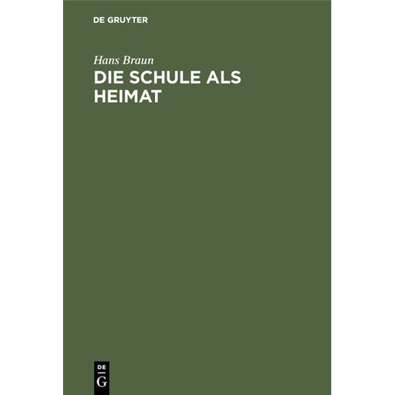 Die Schule ALS Heimat, (Hardcover)