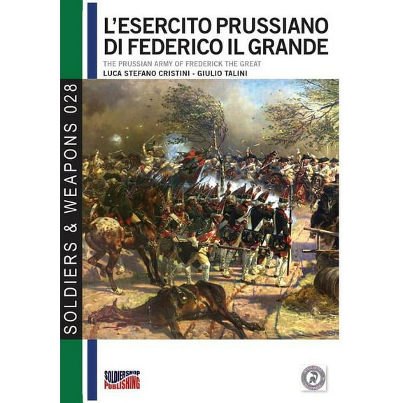 L'esercito prussiano di Federico il Grande, (Paperback)