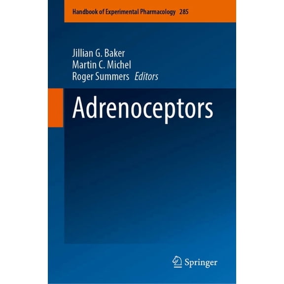 Handbook of Experimental Pharmacology Adrenoceptors, Book 285, (Hardcover)