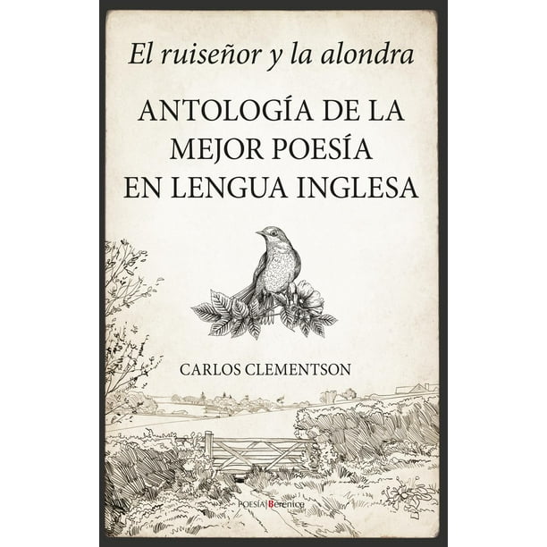 Libro El Ruiseñor Y La Alondra Tapa Blanda, Autor Carlos Clementson, Editorial Berenice