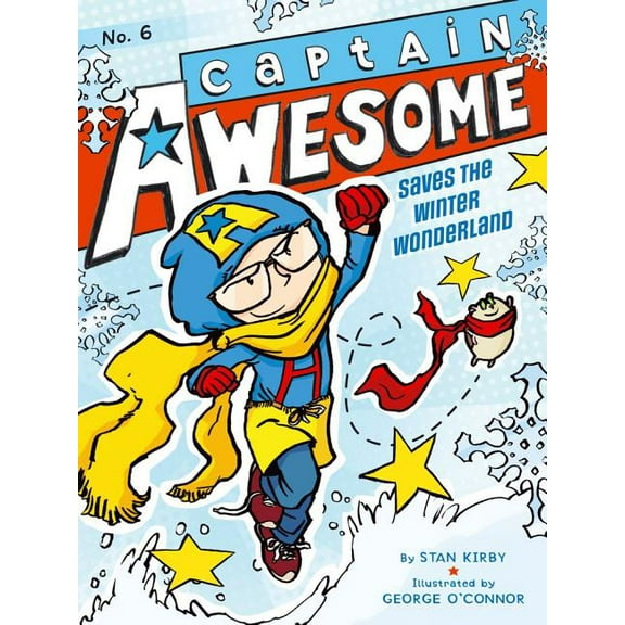 Captain Awesome Captain Awesome Saves the Winter Wonderland, Book 6, (Paperback)