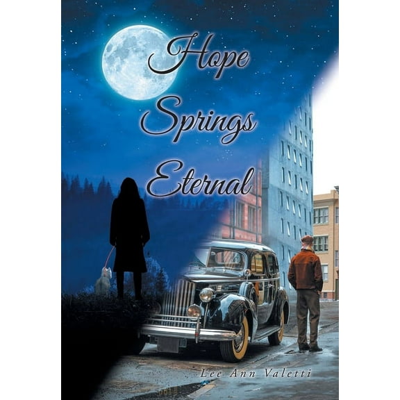 Hope Springs Eternal (Hardcover)