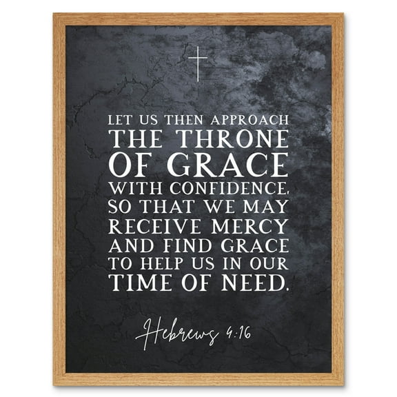 Hebrews 4:16 Approach The Throne Help us in Our Time of Need Christian Bible Verse Quote Scripture Typography Art Print Framed Poster Wall Decor 12x16 inch