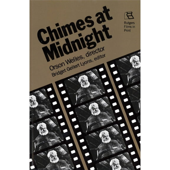 Rutgers Films in Print Chimes at Midnight: Orson Welles, Director, Book 0011, (Paperback)