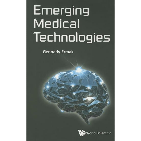 Emerging Medical Technologies, (Paperback)