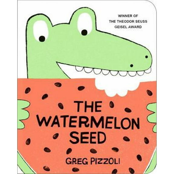 Pre-Owned The Watermelon Seed (Board book) 1484712366 9781484712368