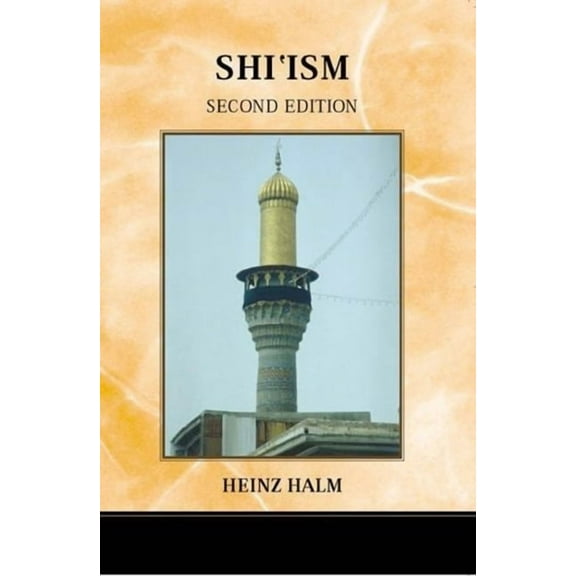 New Edinburgh Islamic Surveys Shi'ism, (Paperback)
