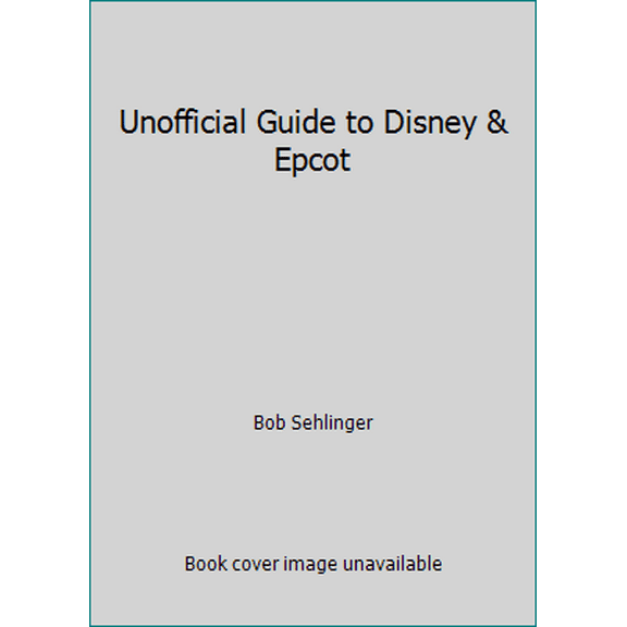 Pre-Owned Unofficial Guide to Disney & Epcot (Paperback) 0139464433 9780139464430