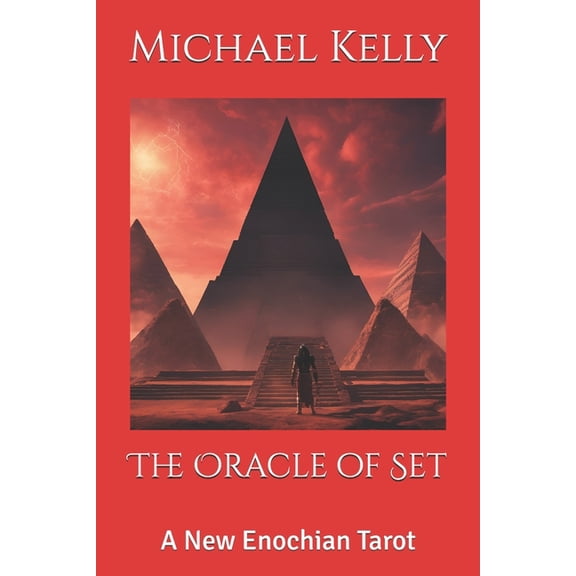 The Oracle of Set: A New Enochian Tarot, (Paperback)