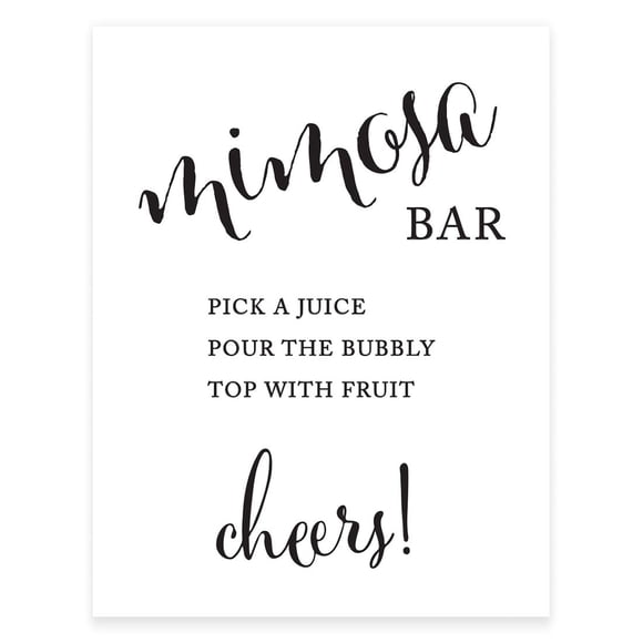 Andaz Press Wedding Party Signs, Formal Black and White Print, 8.5x11-inch, Build Your Own Mimosa Sign Pick a Juice, Pour the Bubbly Champagne, Top with Fruit Cheers! Dessert Table Sign, 1-Pack