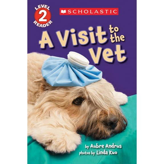 Pre-Owned A Visit to the Vet (Paperback) 1338087614 9781338087611