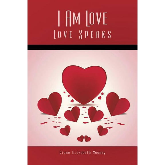 I Am Love : Love Speaks