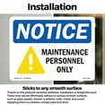 thumbnail image 3 of Maintenance Personnel Only OSHA Notice Vinyl Decal Label 10 Inch x 7 Inch - 5 Pack, 3 of 6