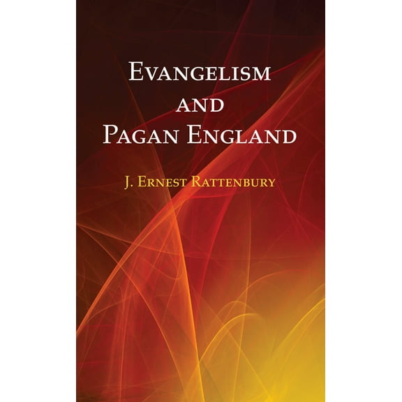 Evangelism and Pagan England (Paperback)