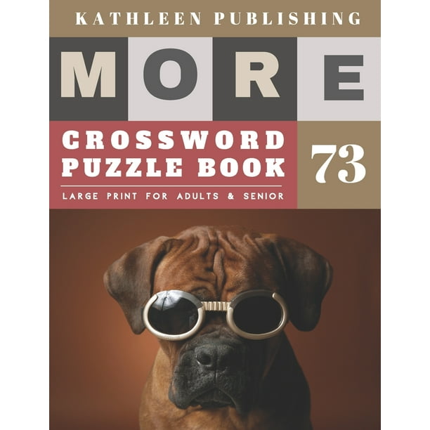 crossword books quick large print crossword puzzle books for seniors beginner crossword puzzles for adults more 50 easy puzzles large print crosswords to keep you entertained for hours dog with