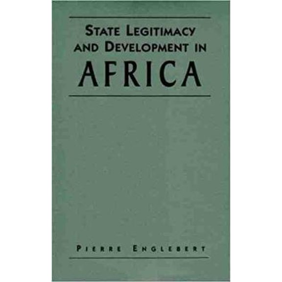 Pre-Owned State Legitimacy and Development in Africa (Paperback) 158826131X 9781588261311
