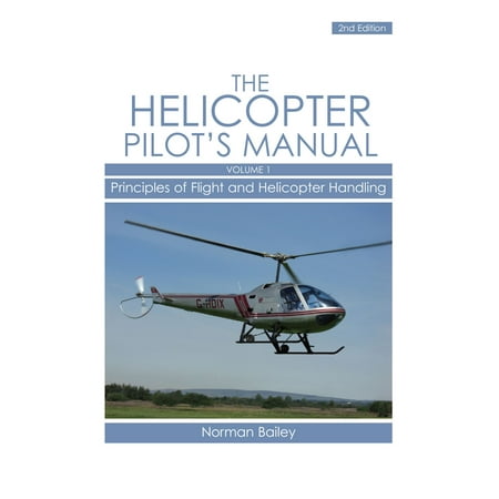 Helicopter Technical Manual - Helicopter Pilot's Manual Vol 1 - eBook