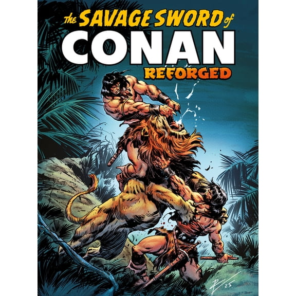 Savage Sword of Conan The Savage Sword of Conan: Reforged Vol.1, (Paperback)