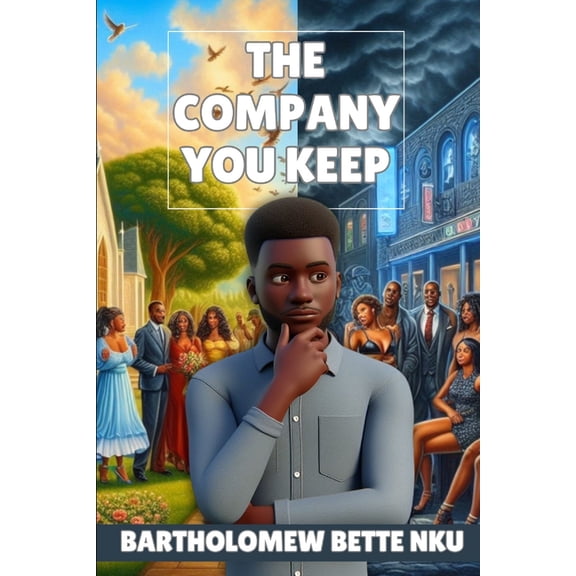 The Company You Keep, (Paperback)