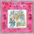 thumbnail image 1 of Pre-Owned The White House ABC: A Presidential Alphabet (Hardcover) 0912308885 9780912308883, 1 of 1