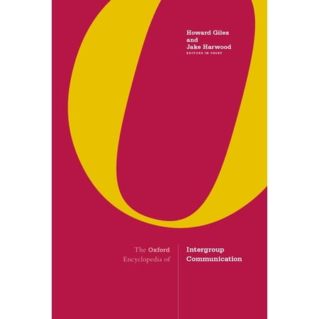 The Oxford Encyclopedia of Intergroup Communication: 2-Volume Set (Hardcover)