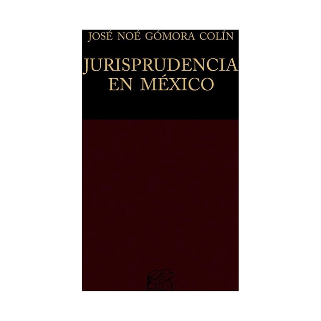 Jurisprudencia en México Editorial Porrúa 9786070932540