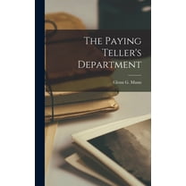 The Paying Teller's Department, (Hardcover)