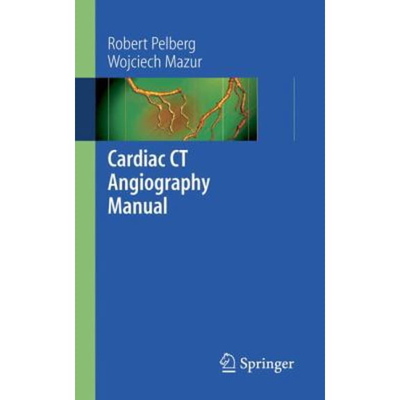 Pre-Owned Cardiac CT Angiography Manual (Paperback) 1846286743 9781846286742