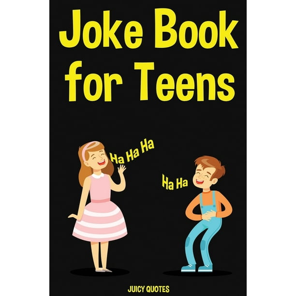 Joke Book for Teens : The Big Book of Funny Jokes for Teenagers (Paperback) Joke Book for Teens : The Big Book of Funny Jokes for Teenagers (Paperback)