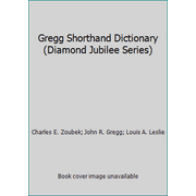 Gregg Shorthand Dictionary (Diamond Jubilee Series) [Hardcover - Used]