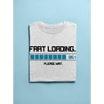 thumbnail image 3 of Fart Loading Men T-Shirt, Male Medium, 3 of 4